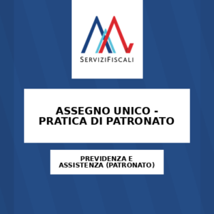 ASSEGNO UNICO - PRATICA DI PATRONATO